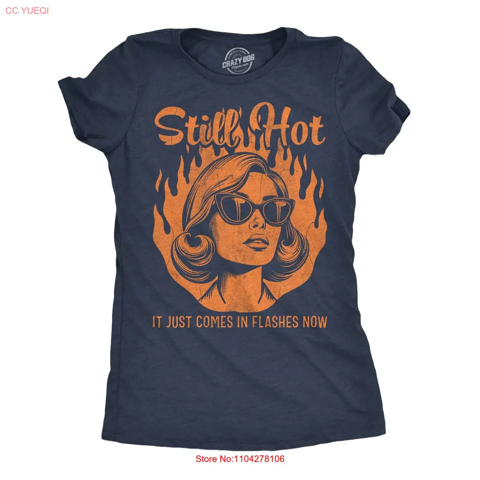 Womens Funny T Shirt Still Hot - Vintage Fashion Now 评论和价格